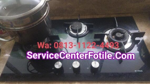 Service Center Fotile Jakarta Pusat 0813-1122-4493