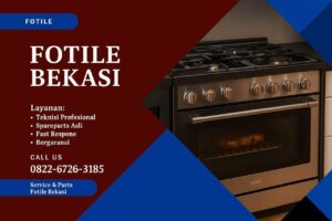 service center fotile bekasi