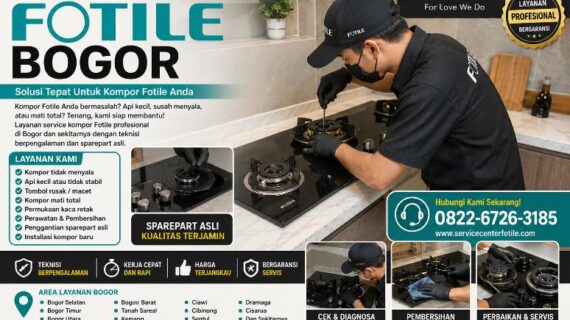 Fotile Bogor Service Center | 0822-6726-3185