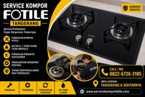 Service Fotile Tangerang | Teknisi Profesional